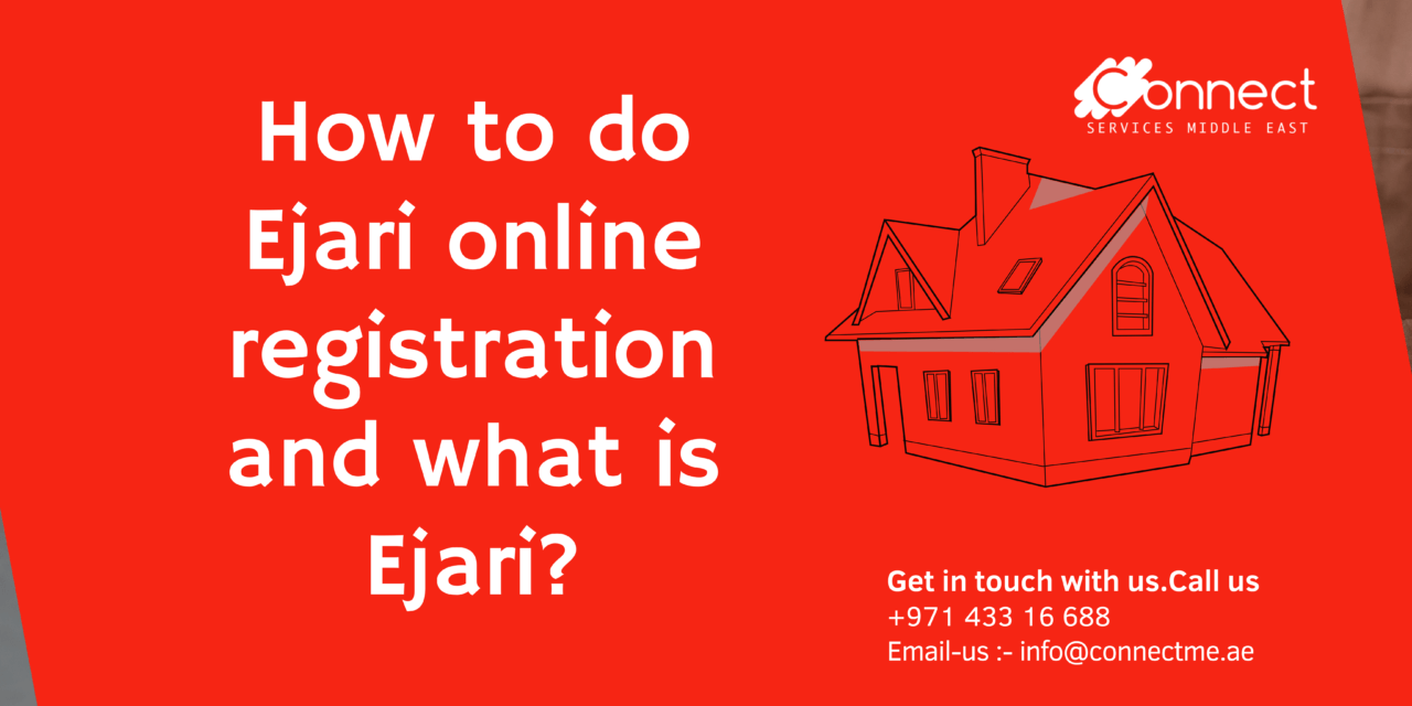Ejari Registration Online In Dubai Uae Register Now 2023 2022