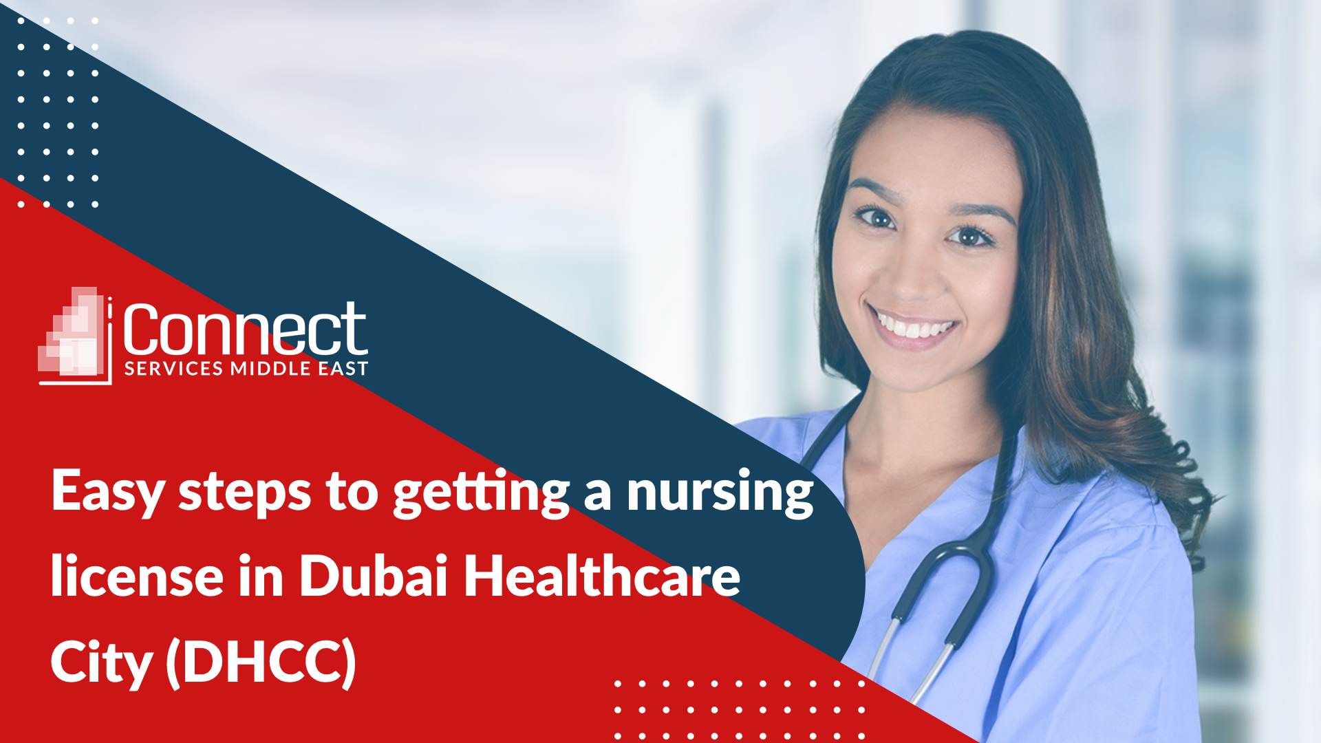 Easy steps to getting a nursing license in Dubai Healthcare City (DHCC)