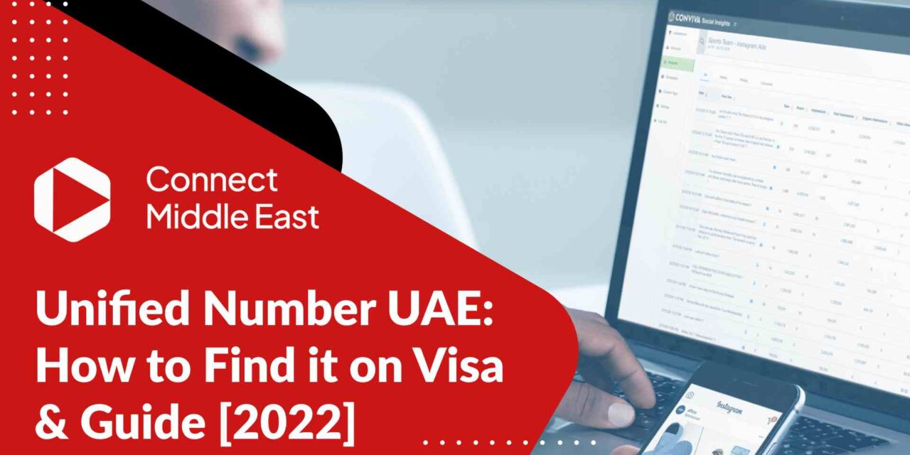 Unified Number UAE: How to Find it on Visa & Guide 2023